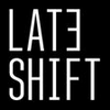 Late Shift