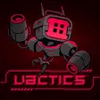 Vactics